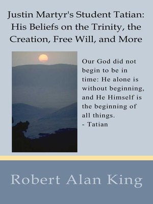 cover image of Justin Martyr's Student Tatian